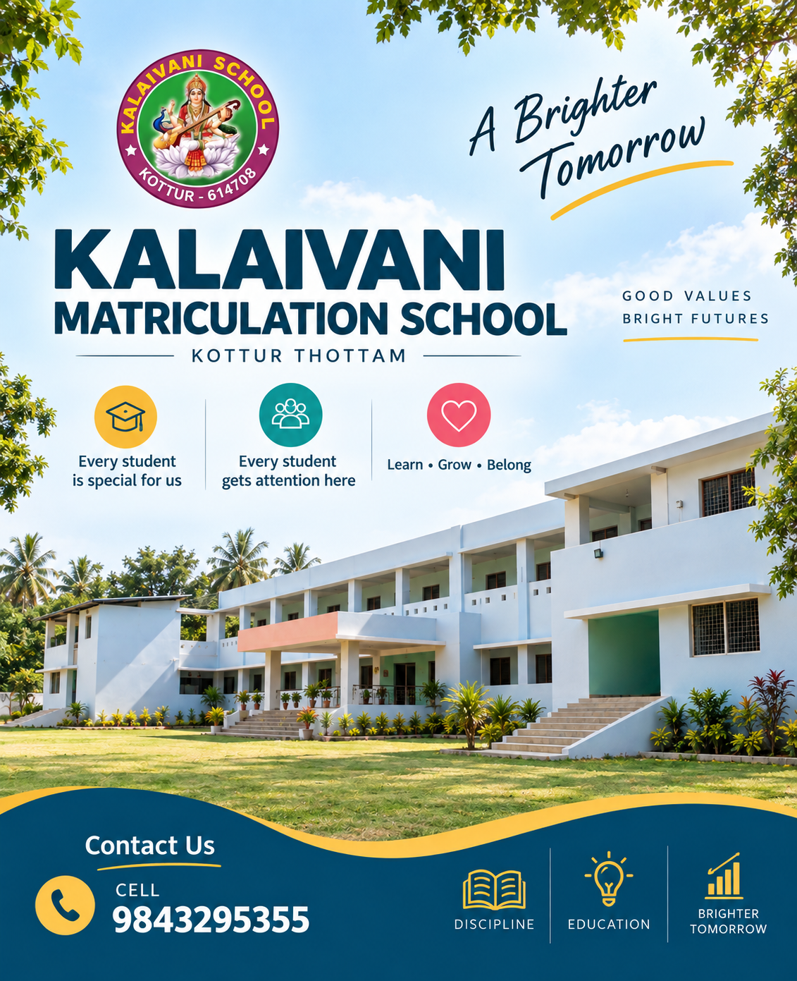 Kalaivani School campus values poster showing school facade and contact 9843295355